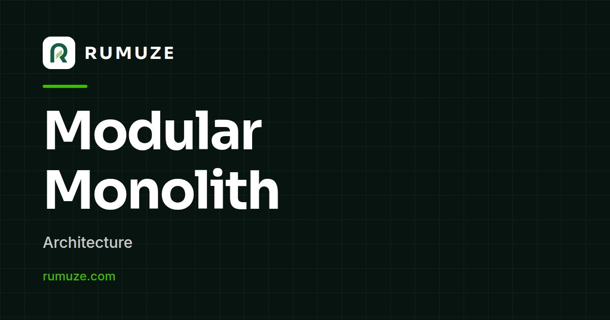 لماذا نبدأ بالكتلة المعيارية (Modular Monolith)